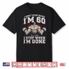 Bodybuilder Sixtieth Birthday Sixty Years Old Gym Workout Shirt