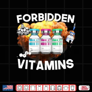Design Bodybuilding Forbidden Vitamins Testosterone Anabolic Humor Funny Shirt
