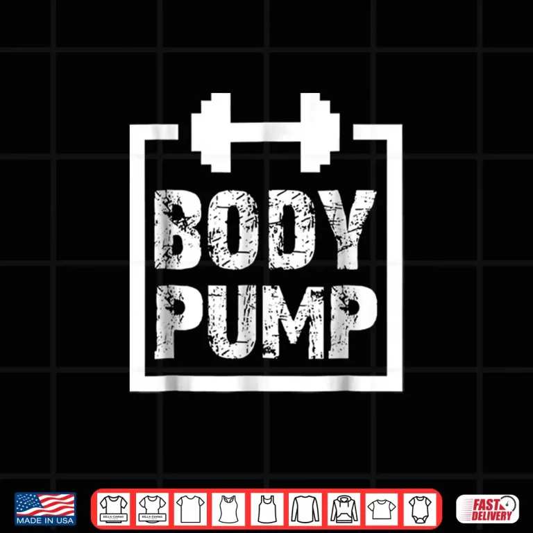 Design Body Pump Fitness Motivation Bodybuilding Gym Graphic Shirt