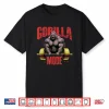 Gorilla Mode Weightlifting Gym Bodybuilding Workout Beast Shirt