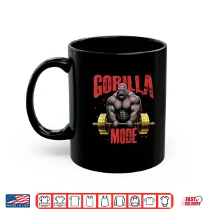 Mug Gorilla Mode Weightlifting Gym Bodybuilding Workout Beast Shirt