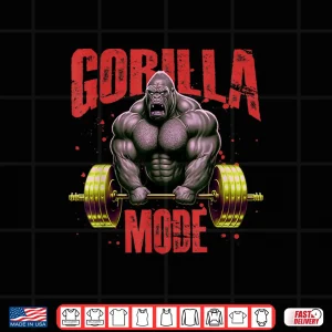 Design Gorilla Mode Weightlifting Gym Bodybuilding Workout Beast Shirt