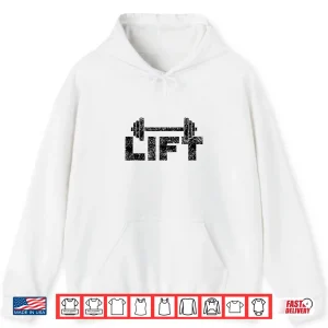 Hoodie Lift Workout Lifting Weightlifting Gym Minimalist Graphic Shirt