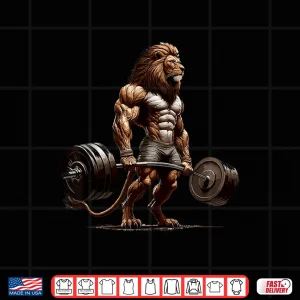 Design Lion Deadlifting Gym Humor Weightlifting Fitness Workout Shirt