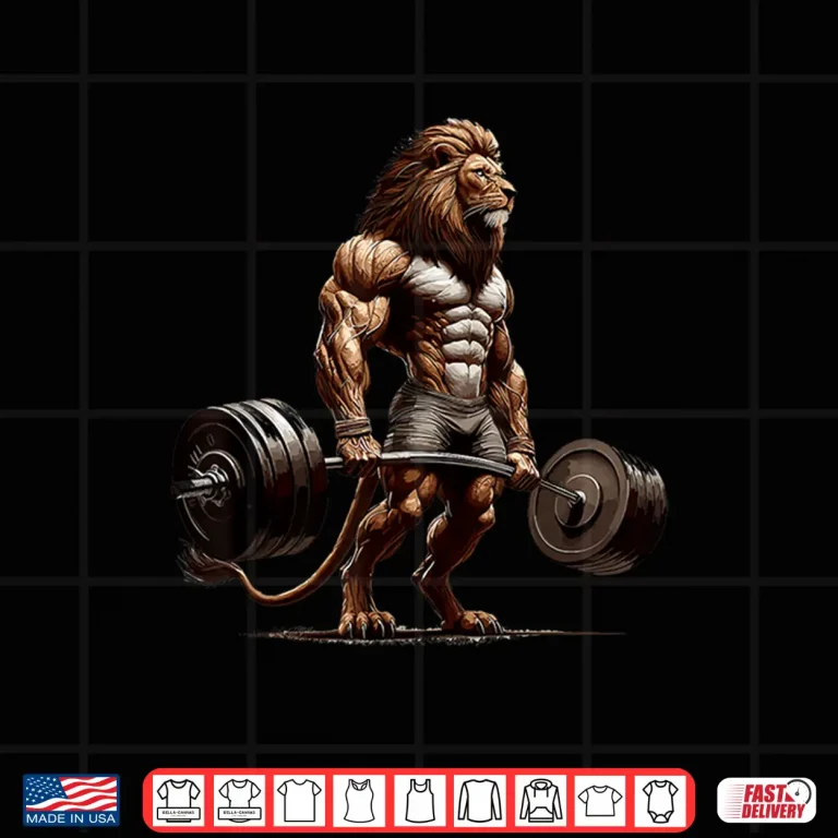 Design Lion Deadlifting Gym Humor Weightlifting Fitness Workout Shirt
