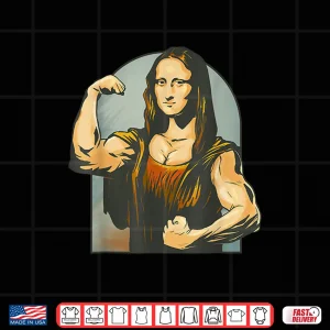 Design Mona Lisa Muscle La Gioconda Bodybuilding Gym Artistic Shirt