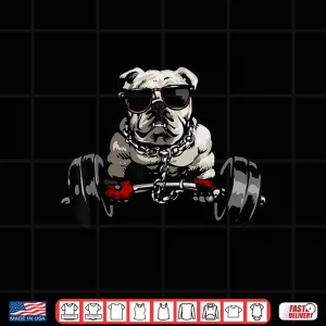 Design Muscle Bulldog Dog Deadlifting Weightlifting Workout Graphic Shirt