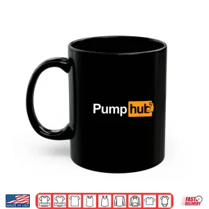 Mug PumpHub Bodybuilding Weightlifting Design For Athletes Shirt