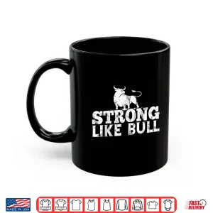 Mug Strong Like A Bull Powerlifting Bodybuilding Athletic Shirt