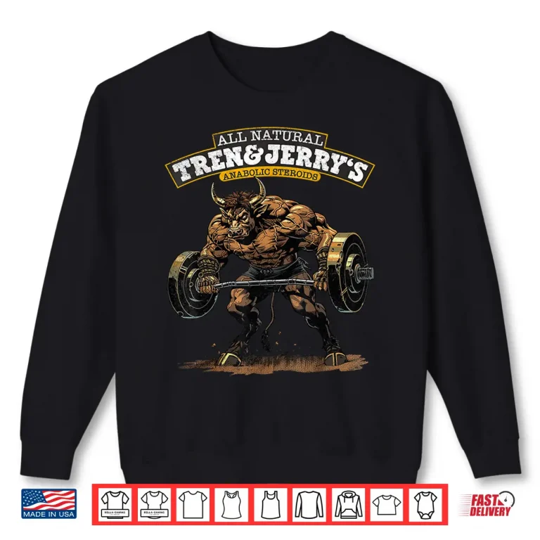 Sweatshirt Tren And Jerrys Bodybuilding Parody Graphic Design Shirt