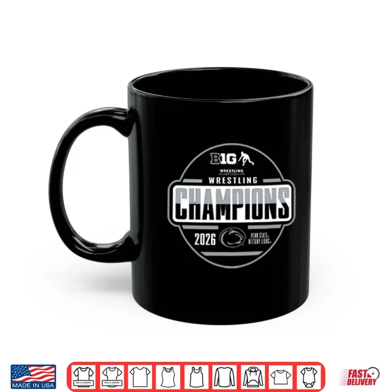 Mug Penn State Nittany Lions Wrestling Champs 2026 Shirt