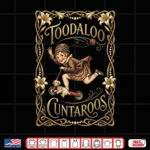 Design Roller Girl Toodaloo Cuntaroos Shirt