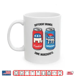 Mug Republican Democrat Different Brands Same Ingredients Shirt