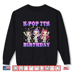 Sweatshirt 7 Years Old Birthday K pop Kids 7th Bday Girls K pop Shirt