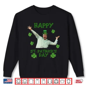 Sweatshirt Happy St. Patricks Day Updated Folsom Care Center Shirt
