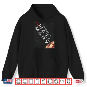 Hoodie Project Hail Mary Movie Poster Shirt