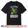Six Seven Bruh 6 7 Meme Dabbing Leprechaun St Patricks Day Shirt