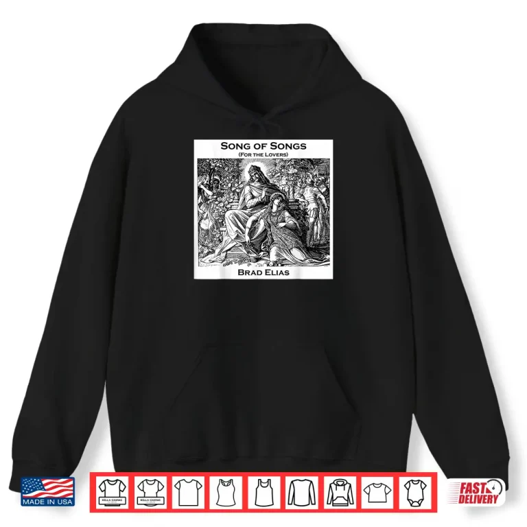 Hoodie Song of Songs for The Lovers Shirt