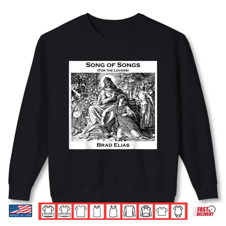 Sweatshirt Song of Songs for The Lovers Shirt