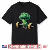 Deadlift Broccoli Gym Fitness Motivation Bodybuilding Graphic Shirt