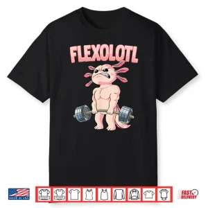 Flexolotl Axolotl Gym Bodybuilding Animal Graphic Shirt
