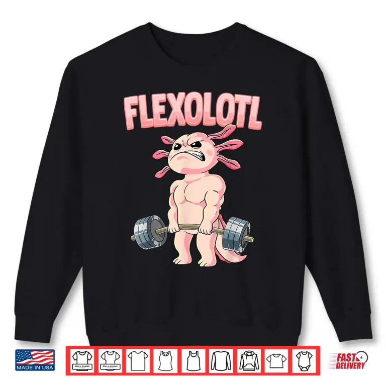 Sweatshirt Flexolotl Axolotl Gym Bodybuilding Animal Graphic Shirt