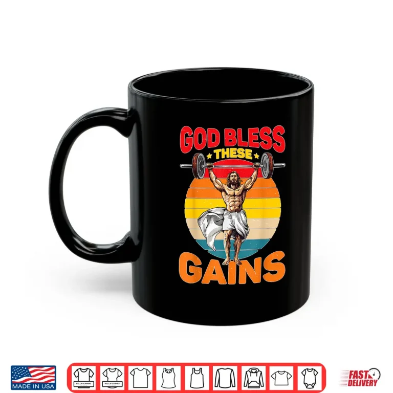 Mug God Bless These Gains Muscle Bodybuilding Spiritual Graphic Shirt