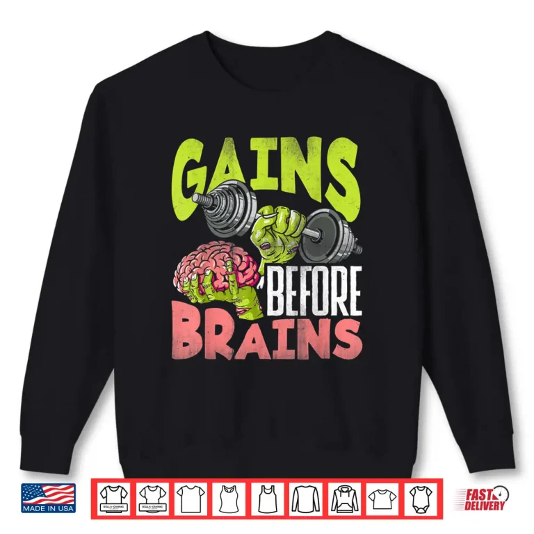 Sweatshirt Halloween Workout Zombie Weightlifting Gains Before Brains Shirt