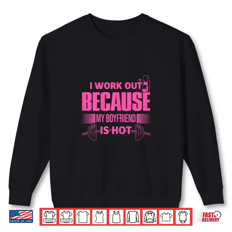 Sweatshirt I Workout Because My Partner Is Hot Fitness Graphic Shirt