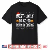 Most Likely To Go To Gym On Christmas Bodybuilding Xmas Shirt