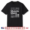 Muscle Mami Workout Mother Fitness Bodybuilding Humor Funny Shirt