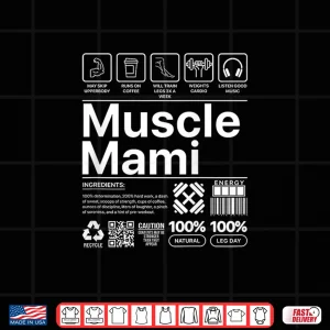 Design Muscle Mami Workout Mother Fitness Bodybuilding Humor Funny Shirt
