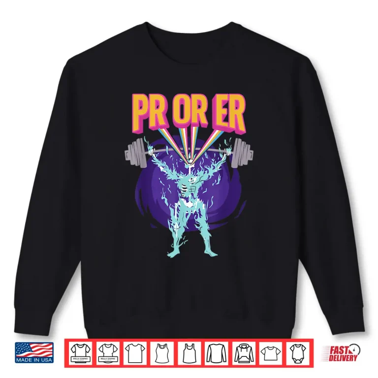 Sweatshirt PR Or ER Workout Bodybuilding Gym Weightlifting Statement Shirt