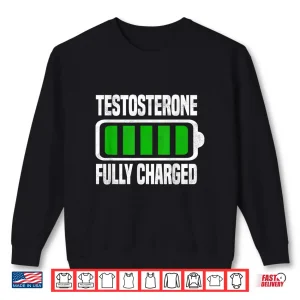 Sweatshirt Testosterone Bodybuilding Test Steroids Roids Sayings Humor Funny Shirt