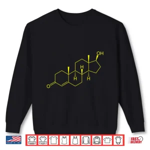 Sweatshirt Testosterone Molecule Biology Science Bodybuilding Steroid Shirt