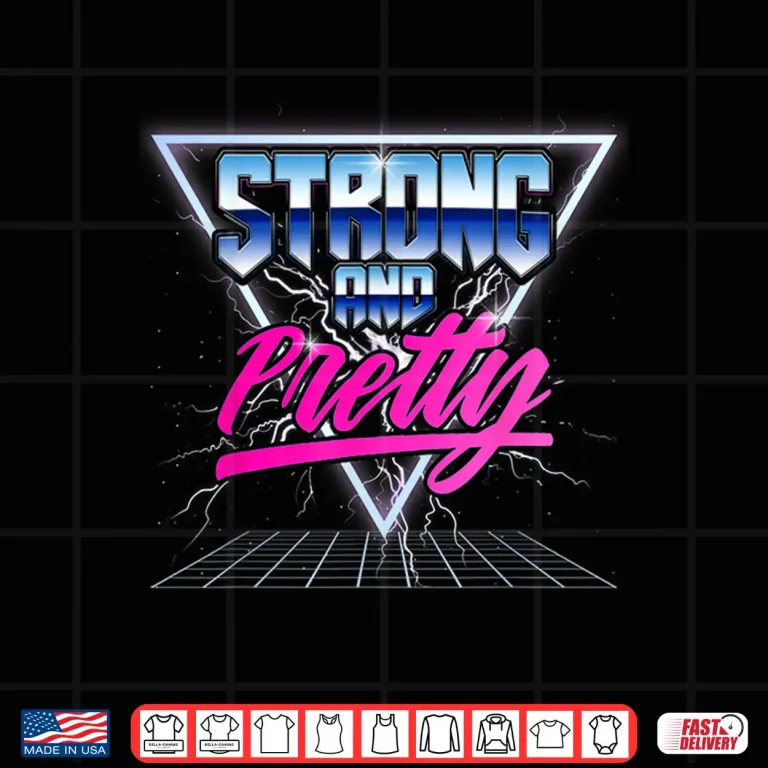 Design Strong And Pretty Vaporwave Bodybuilding Gym Eighties Nineties Shirt