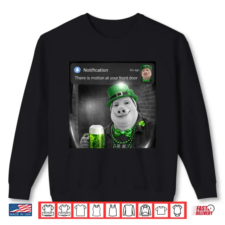 Sweatshirt Funny St Patricks Day John Pork with Motion Meme Shirt