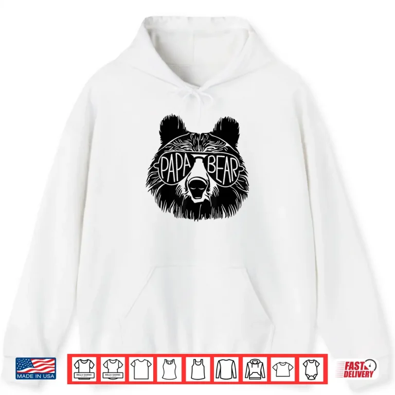 Hoodie Papa Bear Face Sunglasses Dad Grandpa Funny Fathers Day Shirt