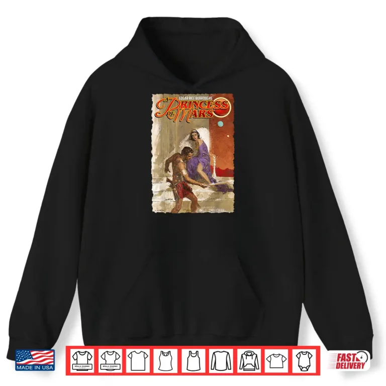 Hoodie A Princess of Mars Shirt