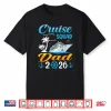 Cruise Squad Dad 2026 Summer Matching Trip Shirt