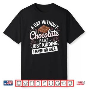 Funny Chocolate Art For Men Women Kids Chocolate Lovers Shirt