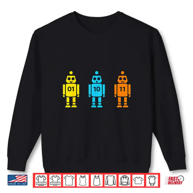 Sweatshirt Funny Binary Robot Shirt