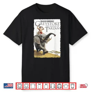 Greystoke The Legend Of Tarzan Shirt