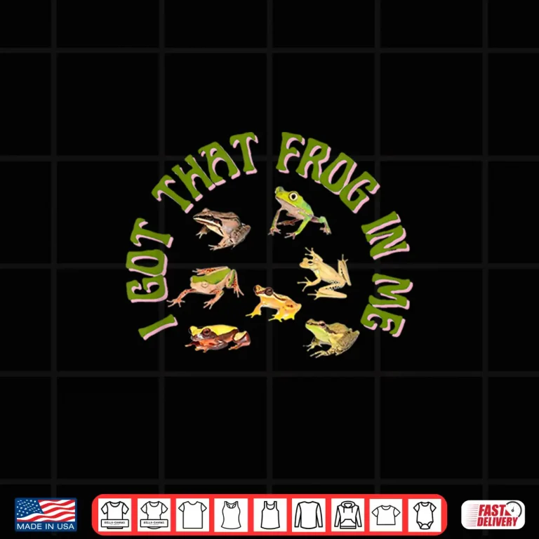 Design I Got that Frog in Me Shirt