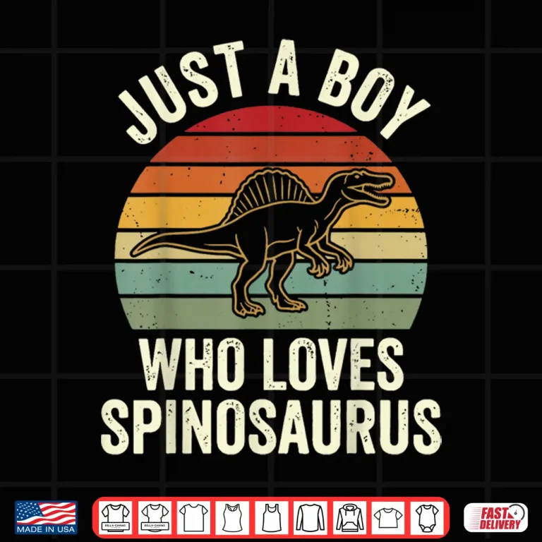 Design Just A Boy Who Loves Spinosaurus Shirt