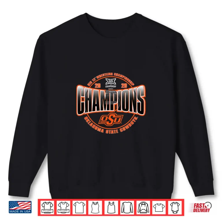 Sweatshirt Oklahoma State Cowboys Wrestling Big 12 Champs 2026 Shirt