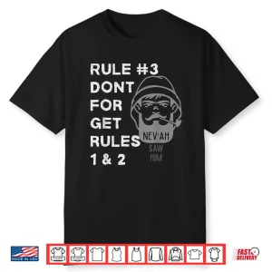 Rule #3 Don’T Forget Rules 1 & 2  Beard Fisherman W Pipe Shirt