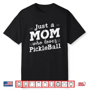 Parent Who Loves Pickleball Mothers Day Identity Shirt