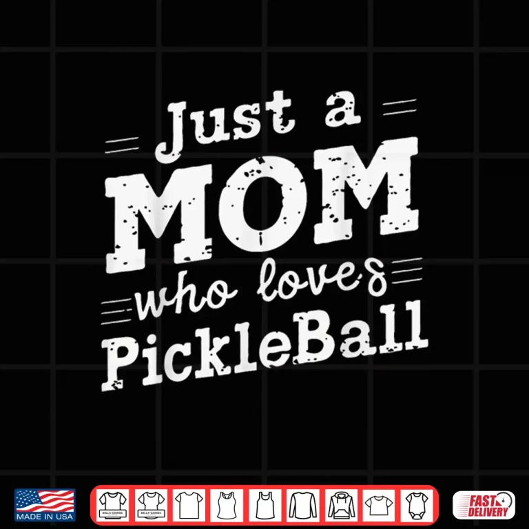Design Parent Who Loves Pickleball Mothers Day Identity Shirt