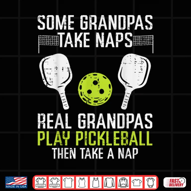 Design Some People Take Nap Real People Play Pickleball Humor Shirt